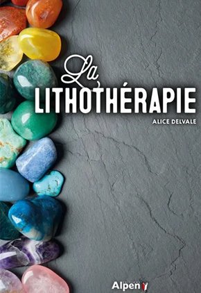 La Lithotherapie 